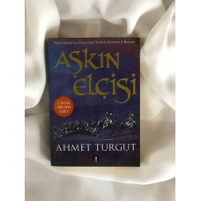 Aşkın Elçisi - Ahmet Turgut